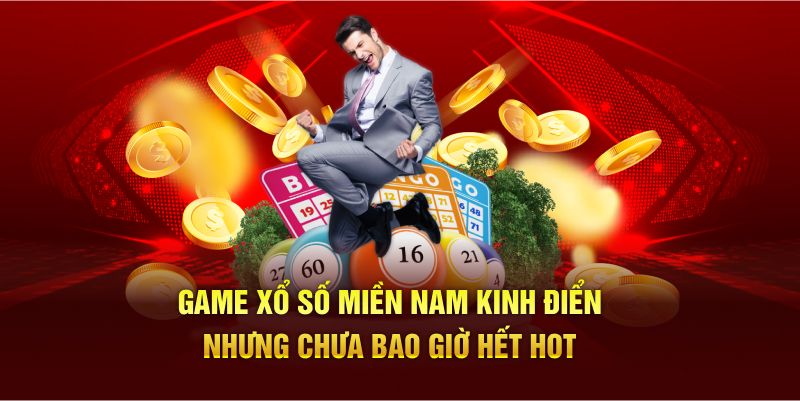 Game xổ số miền Nam kinh điển nhưng chưa bao giờ hết hot