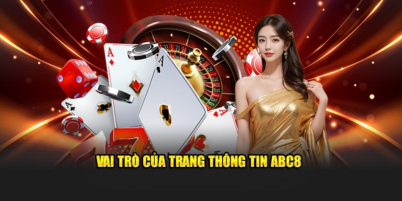 Vai trò của trang thông tin ABC8