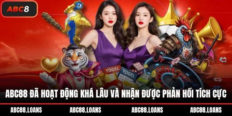 ABC88 đã hoạt động khá lâu và nhận được phản hồi tích cực